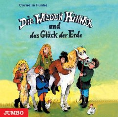 Die Wilden Hühner und das Glück der Erde / Die Wilden Hühner Bd.4 (3 Audio-CDs) von JUMBO NEUE MEDIEN